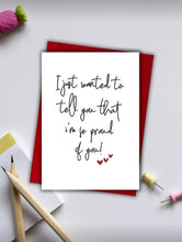 Load image into Gallery viewer, Greeting Card: Proud Of You
